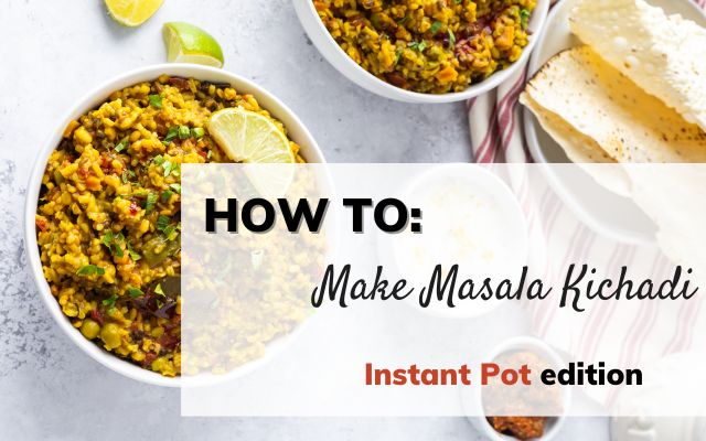 Kichadi Instant Pot recipe